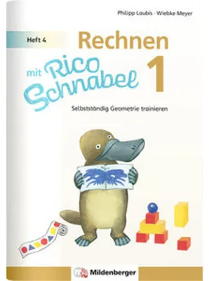 Produktbild von Rechnen mit Rico Schnabel Klasse 1, Heft 4 - Selbstständig Geometrie trainieren
