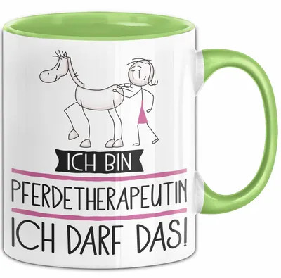 Produktbild von Geschenk für Pferdetherapeutin Tasse Lustige Geschenkidee Geburtstag Ich Bin Pferdetherapeutin Ich Darf Das (Grün)