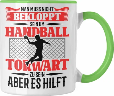 Produktbild von Trendation - Lustige Tasse für Handball Torhüter Torwart Geschenk Spruch Geschenkidee Handballtorwart (Grün)