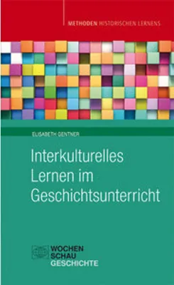 Produktbild von Interkulturelles Lernen im Geschichtsunterricht