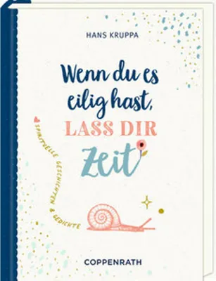 Produktbild von Geschenkbuch - Wenn du es eilig hast, lass dir Zeit