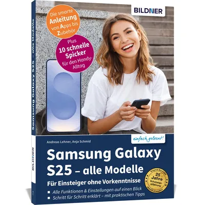 Produktbild von Samsung Galaxy S25 - alle Modelle - Für Einsteiger ohne Vorkenntnisse