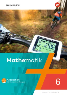 Produktbild von Mathematik 6. Arbeitsheft mit interaktiven Übungen. Nordhein-Westfalen