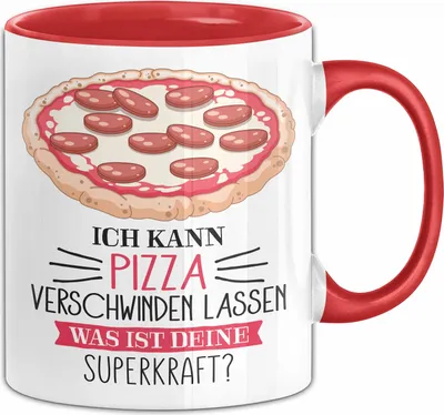Produktbild von Pizza-Liebhaber Tasse Geschenk Ich Kann Pizza Verschwinden Lassen Was Ist Deine Superkraft (Rot)