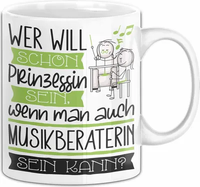Produktbild von Musikberaterin Tasse Geschenk Spruch Wer Will Schon Prinzessin Sein Wenn Man Auch Musikberaterin Sein Kann (Weiß)