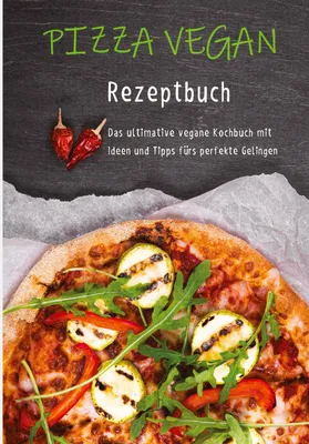 Produktbild von Pizza vegan - Rezeptbuch