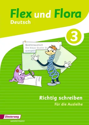 Produktbild von Flex und Flora - Ausgabe 2013: Heft Richtig schreiben 3 Für die Ausleihe