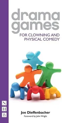 Produktbild von Theaterspiele für Clownerie und physische Komödie