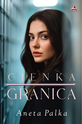 Produktbild von Cienka granica - Powieść obyczajowa