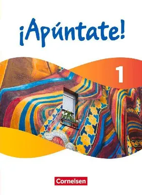 Produktbild von ¡Apúntate! Band 1 - Schulbuch mit digitalen Medien