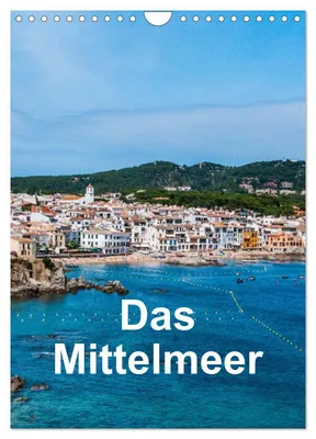 Produktbild von Das Mittelmeer (Wandkalender 2027 DIN A4 hoch), CALVENDO Monatskalender