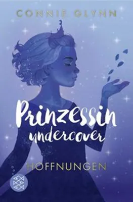 Image de Prinzessin undercover - Hoffnungen
