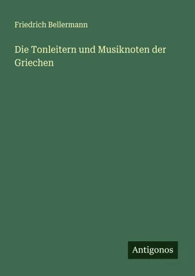 Produktbild von Die Tonleitern und Musiknoten der Griechen