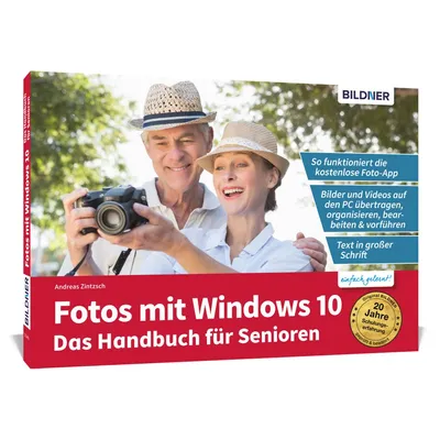 Produktbild von Fotos mit Windows 10 - Das Handbuch für Senioren: Fotos und Videos bearbeiten und organisieren