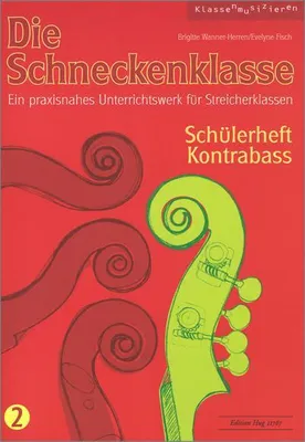 Produktbild von Die Schneckenklasse 2. Schülerheft Kontrabass