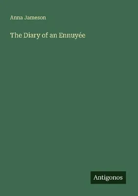 Produktbild von The Diary of an Ennuyée