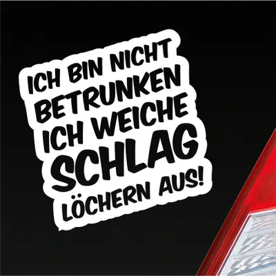 Produktbild von Auto Aufkleber Bin Nicht betrunken weiche Schlaglöchern aus 10x10 cm Weiss Matt Sticker Heckscheibenaufkleber