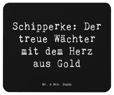Produktbild von Mr. & Mrs. Panda Mauspad Spruch Schipperke Wächterherz - Schwarz - Geschenk, Mousepad, Hunderasse, laptop, computermatte, Hunde, energiegeladener Hund, Mouse Pad, pc