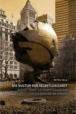 Produktbild von Selg, P: Kultur der Selbstlosigkeit