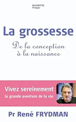 Image de La grossesse: De la conception à la naissance