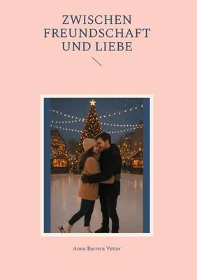 Produktbild von Zwischen Freundschaft und Liebe