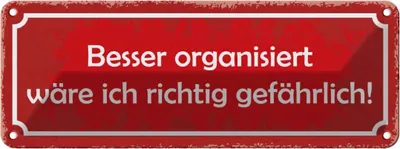 Produktbild von vianmo Blechschild 10x27 cm besser organisiert gefährlich Dekoration Spruch Zitat