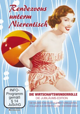 Obrázek produktu pro Rendezvous unterm Nierentisch - die Wirtschaftswun