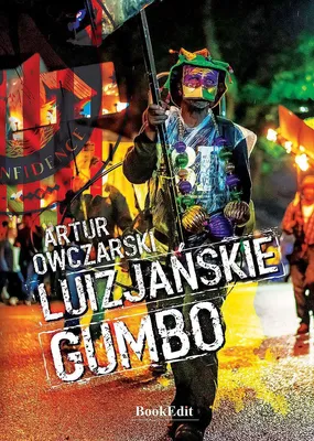 Zdjęcie produktu dla Luizjana: podróż przez kulturę i historię w gumbo