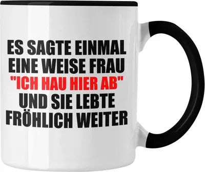 Produktbild von Trendation - Jobwechsel Tasse Geschenk Kollegin Lustig Abschiedsgeschenk Sprüche - Ich Hau Hier Ab (Schwarz)