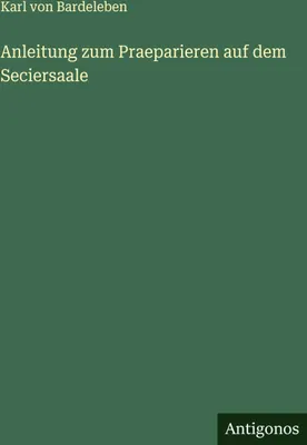 Produktbild von Anleitung zum Praeparieren auf dem Seciersaale