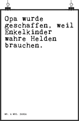Produktbild von Mr. & Mrs. Panda Bild Opa wurde geschaffen, weil... DIN A4 - Weiß - Geschenk, Sprüche, wanddeko, drucke, Enkelkinder, Spruch Weisheiten Zitate Lustig Weisheit Worte, Deko