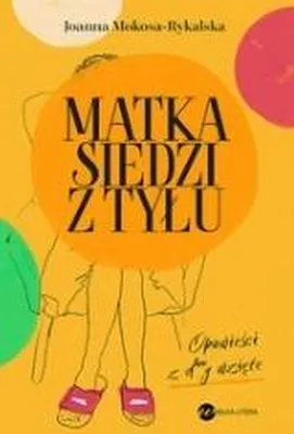 Immagine prodotto di ISBN Matka siedzi z tyłu Opowieści z d**y wzięte, Polski, Broszurowa okładka, 360 stron(y)