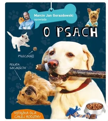 Image de Marcin Gorazdowski opowiada o psach - książka dla całej rodziny