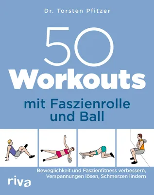Obrázek produktu pro 50 Workouts mit Faszienrolle und Ball