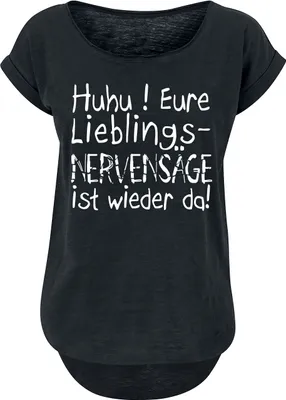 Produktbild von Sprüche T-Shirt Damen Eure Lieblingsnervensäge ist wieder da! schwarz XL