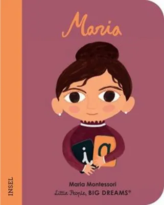 Produktbild von Maria Montessori - Little People, BIG DREAMS. Mini (Deutsche Ausgabe)