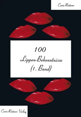 Produktbild von 100 Lippen-Bekenntnisse (1.Band)