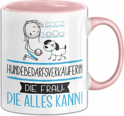 Produktbild von Hundebedarfsverkäuferin Geschenk Tasse Becher Die Frau Die Allen Kann Geschenkidee für eine Hundebedarfsverkäuferin Lustig (Rosa)