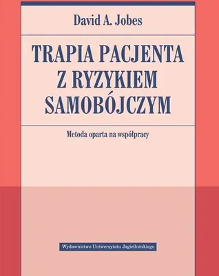 Obrázek produktu pro Terapia pacjenta z ryzykiem samobójczym. Metoda oparta na współpracy