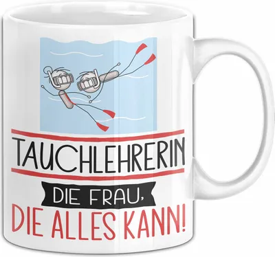 Produktbild von Tauchlehrerin Geschenk Tasse Becher Die Frau Die Allen Kann Geschenkidee für eine Tauchlehrerin Lustig (Weiß)