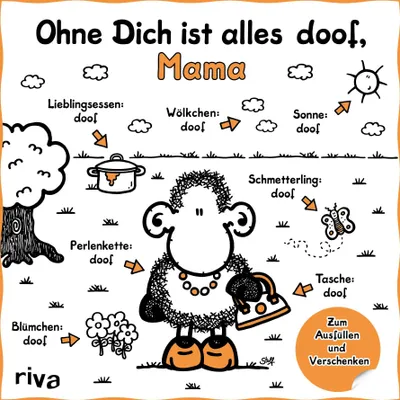 Produktbild von Ohne Dich ist alles doof, Mama