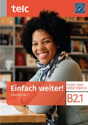 Obrázek produktu pro Einfach weiter! Deutsch B2.1 Kurs-und Arbeitsbuch