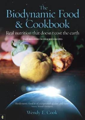 Obrázek produktu pro The Biodynamic Food and Cookbook