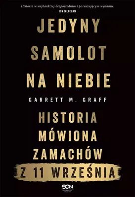 Immagine prodotto di Jedyny samolot na niebie. Historia mówiona zamachów z 11 września