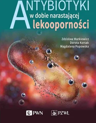 Zdjęcie produktu dla Antybiotyki w dobie narastającej lekooporności