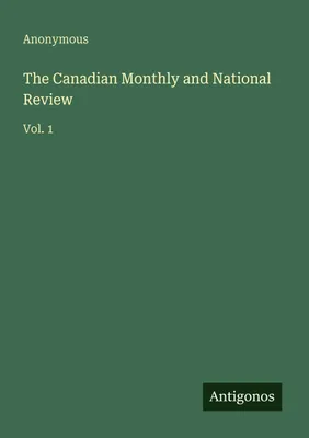 Produktbild von The Canadian Monthly and National Review