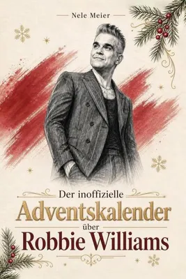 Produktbild von Der inoffizielle Adventskalender über Robbie Williams