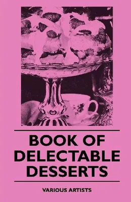 Produktbild von Book of Delectable Desserts