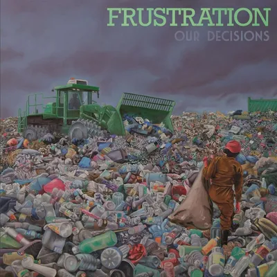 Immagine prodotto di Frustrazione: Frustrazione: Le nostre decisioni - - (LP / O)