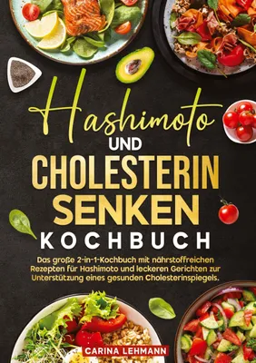 Produktbild von Hashimoto und Cholesterin Senken Kochbuch